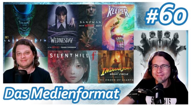 Alles neu nach 5 Jahren! Silent Hill f, Alien Earth, Keeper, Sandman uvm! • Das Medienformat #60