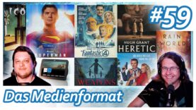 AT Für wen machen wir Medien? Superman VS Fantastic 4, Nackte Kanone, ICO, uvm! • Das Medienformat #59