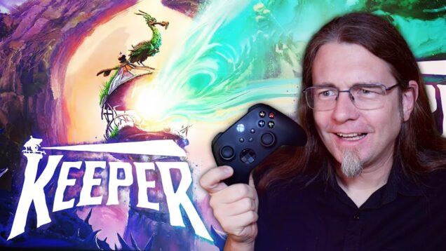 Gameplay wird überbewertet • KEEPER