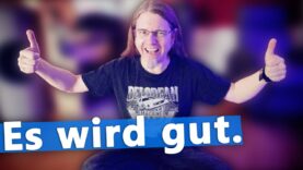 Nur keine Eile.