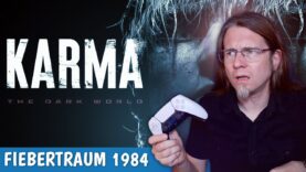 Orwell-Überwachungsstaat, schwarzer Schleim und irgendwas mit David Lynch • KARMA: THE DARK WORLD