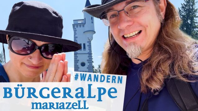 Rauf auf die Bürgeralpe! (Auf a Brettljausen und an Most) #wandern