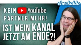 YouTube schmeißt mich aus dem Partnerprogramm! Das Ende für meinen Kanal?!